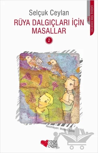 Rüya Dalgıçları İçin Masallar - 2 – Selçuk Ceylan – Can Çocuk Yayınları kitap kapağı