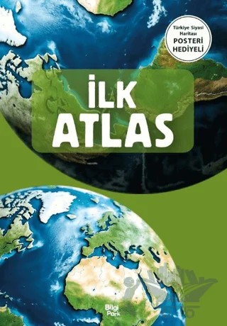 İlk Atlas – Bilge Yorulmaz – Bilgi Park kitap kapağı