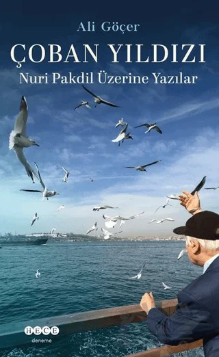 Çoban Yıldızı Nuri Pakdil Üzerine Yazılar – Ali Göçer – Hece Yayınları kitap kapağı