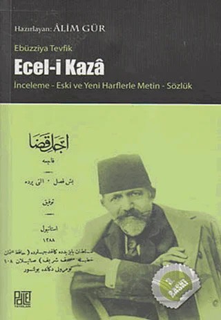 Ecel-i Kaza – Ebuzziyya Tevfik – Palet Yayınları kitap kapağı