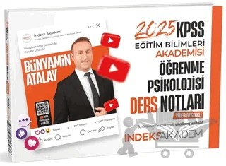 2025 KPSS Eğitim Bilimleri Öğrenme Psikolojisi Video Ders Notları – Bünyamin Atalay – İndeks Akademi Yayıncılık kitap kapağı