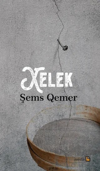Xelek – Şems Qemer – Avesta Yayınları kitap kapağı