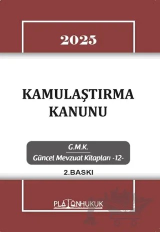 Kamulaştırma Kanunu – Kolektif – Platon Hukuk kitap kapağı