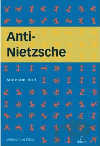 Anti - Nietzsche – Malcolm Bull – Doruk Yayınları kitap kapağı