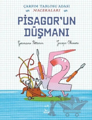 Pisagor’un Düşmanı - Çarpım Tablosu Adası Maceraları – Germano Pettarin, Jacopo Olivieri – Doruk Yayınları kitap kapağı