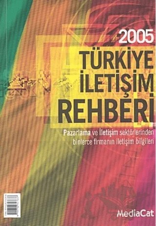 2005 Türkiye İletişim Rehberi – Kolektif – MediaCat Kitapları kitap kapağı
