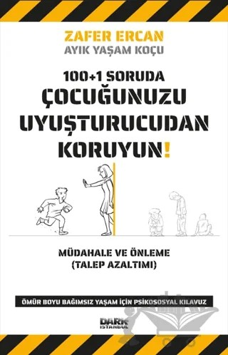 Çocuğunuzu Uyuşturucudan Koruyun – Zafer Ercan – Dark İstanbul kitap kapağı