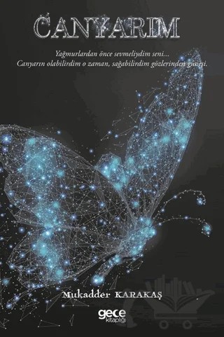 Canyarım – Mukadder Karakaş – Gece Kitaplığı kitap kapağı