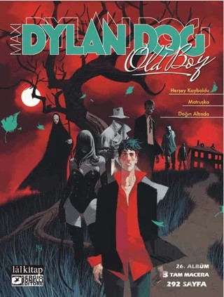 Dylan Dog Maxi Albüm 26: Herşey Kayboldu – Porretto Rita, Mericone Silvia – Lal Kitap kitap kapağı