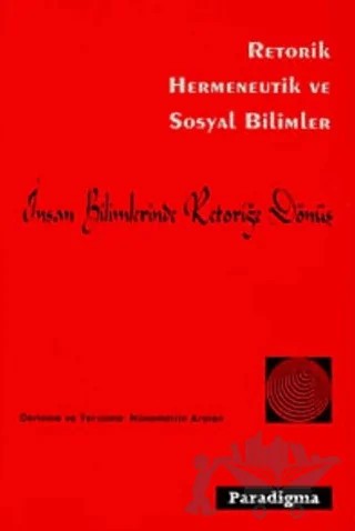 Retorik Hermeneutik ve Sosyal Bilimler – Kolektif – Paradigma Yayıncılık kitap kapağı