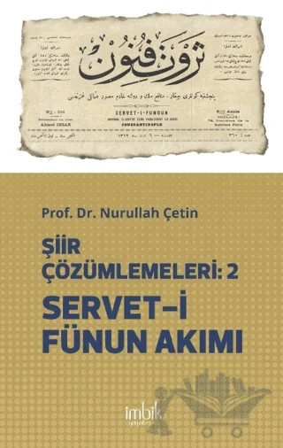 Şiir Çözümlemeleri 2 Servet-i Fünun Akımı – Nurullah Çetin – İmbik Yayınları kitap kapağı