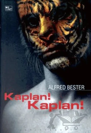 Kaplan! Kaplan! – Alfred Bester – Altıkırkbeş Yayınları kitap kapağı