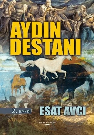 Aydın Destanı – Esat Avcı – Sokak Kitapları Yayınları kitap kapağı