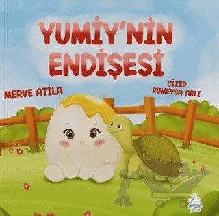 Yumiy’nin Endişesi – Merve Atila – Mahlas Çocuk Yayınları kitap kapağı