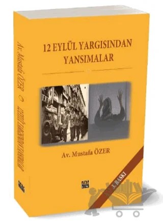 12 Eylül Yargısından Yansımalar – Mustafa Özer – J&J Yayınları kitap kapağı