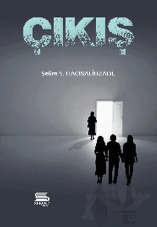 Çıkış – Selim S. Hacısalihzade – Servet Yayınevi kitap kapağı