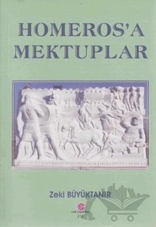 Homeros’a Mektuplar – Zeki Büyüktanır – Can Yayınları (Ali Adil Atalay) kitap kapağı