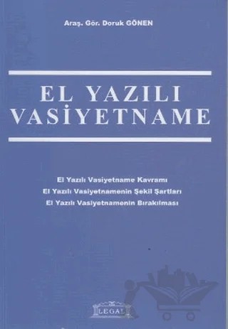 El Yazılı Vasiyetname (Orta Boy) – Doruk Gönen – Legal Yayıncılık kitap kapağı