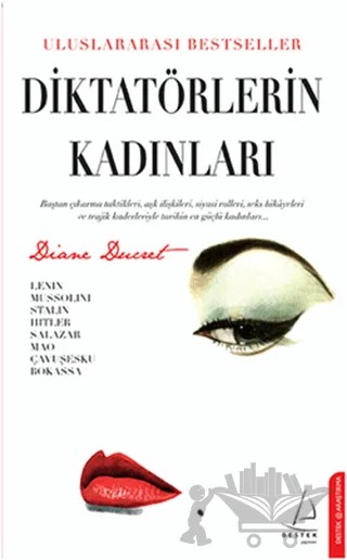 Diktatörlerin Kadınları – Diane Ducret – Destek Yayınları kitap kapağı