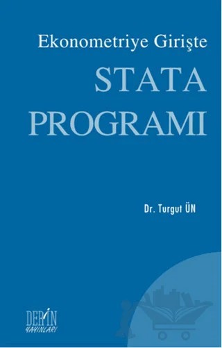 Ekonometriye Girişte Stata Programı – Turgut Ün – Derin Yayınları kitap kapağı