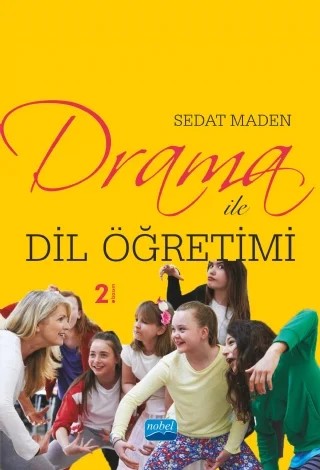 Drama ile Dil Öğretimi – Sedat Maden – Nobel Akademik Yayıncılık kitap kapağı