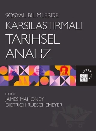 Sosyal Bilimlerde Karşılaştırmalı Tarihsel Analiz – Kolektif – Küre Yayınları kitap kapağı