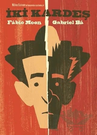 İki Kardeş – Fabio Moon, Gabriel Ba – Çizgi Düşler Yayınevi kitap kapağı