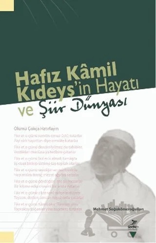 Hafız Kamil Kıdeyş’in Hayatı ve Şiir Dünyası – Mehmet Soğukömeroğulları – Grafiker Yayınları kitap kapağı