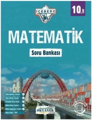 10. Sınıf Iceberg Matematik Soru Bankası – Rafet Özdemir, Süleyman Tozlu – Okyanus Yayınları kitap kapağı