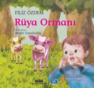 Rüya Ormanı – Filiz Özdem – Yapı Kredi Yayınları kitap kapağı