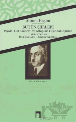Ahmet Haşim Bütün Şiirleri – Ahmet Hâşim – Dergah Yayınları kitap kapağı