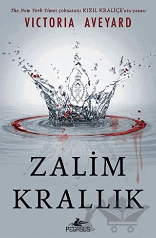 Zalim Krallık – Victoria Aveyard – Pegasus Yayınları kitap kapağı