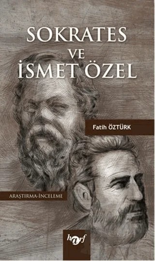 Sokrates ve İsmet Özel – Fatih Öztürk – Harf Eğitim Yayıncılık kitap kapağı