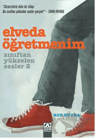 Elveda Öğretmenim – Rob Buyea – Altın Kitaplar kitap kapağı