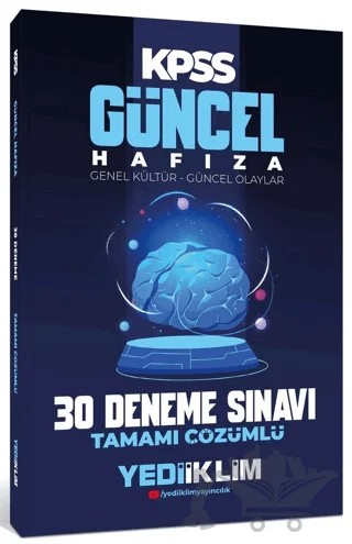 2022 KPSS Güncel Hafıza Genel Kültür - Güncel Olaylar Tamamı Çözümlü 30 Deneme Sınavı – Kolektif – Yediiklim Yayınları kitap kapağı