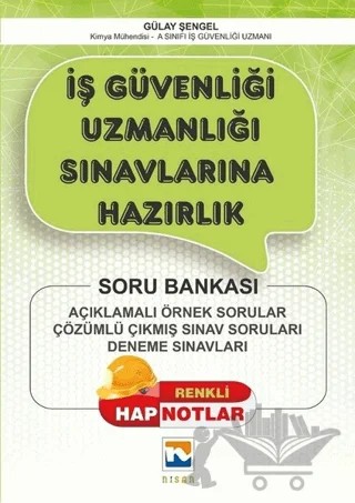 İş Güvenliği Uzmanlığı Sınavlarına Hazırlık – Gülay Şengel – Nisan Kitabevi kitap kapağı