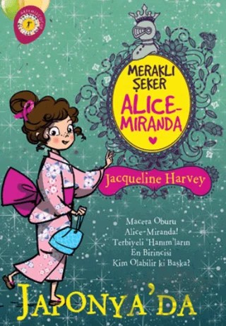 Meraklı Şeker Alice Miranda Japonya'da – Jacqueline Harvey – Artemis Yayınları kitap kapağı