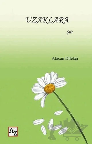 Uzaklara – Afacan Dilekçi – Az Kitap kitap kapağı