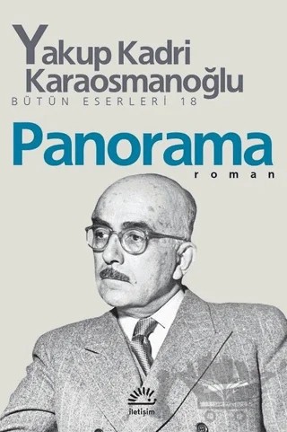 Panorama – Yakup Kadri Karaosmanoğlu – İletişim Yayınevi kitap kapağı