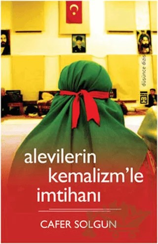 Alevilerin Kemalizm’le İmtihanı – Cafer Solgun – Timaş Yayınları kitap kapağı