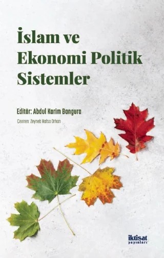 İslam ve Ekonomi Politik Sistemler – Abdul Karim Bangura – İktisat Yayınları kitap kapağı