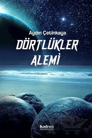 Dörtlükler Alemi – Aydın Çetinkaya – Kadran Medya Yayıncılık kitap kapağı