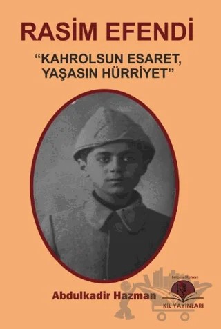 Rasim Efendi – Abdulkadir Hazman – Kil Yayınları kitap kapağı