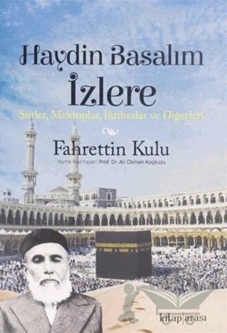 Haydin Basalım İzlere – Fahrettin Kulu – Kitap Arası kitap kapağı