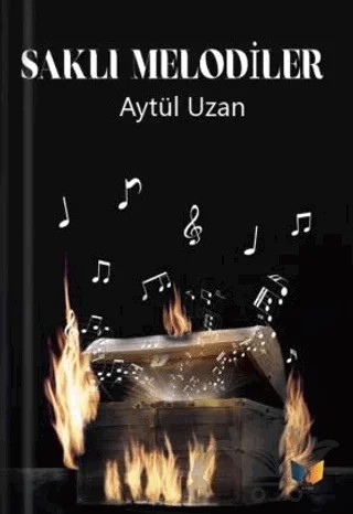 Saklı Melodiler – Aytül Uzan – Ateş Yayınları kitap kapağı