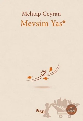 Mevsim Yas – Mehtap Ceyran – Sel Yayıncılık kitap kapağı