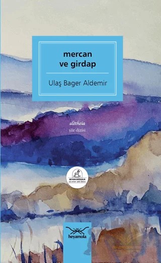 Mercan ve Girdap – Ulaş Bager Aldemir – Heyamola Yayınları kitap kapağı