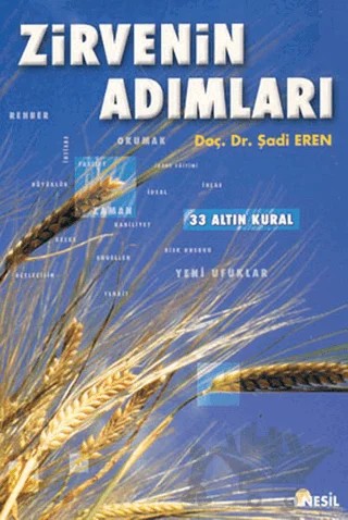 Zirvenin Adımları 33 Altın Kural – Şadi Eren – Nesil Yayınları kitap kapağı