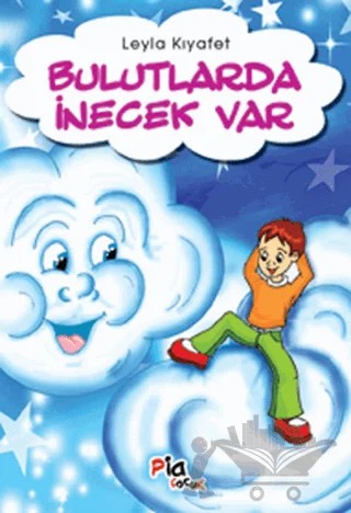 Bulutlarda İnecek Var – Leyla Kıyafet – Pia Çocuk Yayınları kitap kapağı