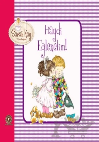 Sarah Kay - Haydi Eğlenelim – Sarah Kay – Artemis Yayınları kitap kapağı